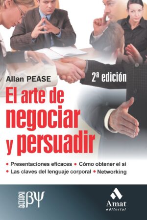El arte de negociar y persuadir de Allan Pease