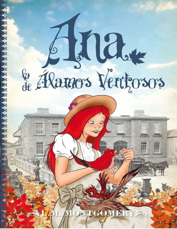 Ana la de Álamos Ventosos de L. M. Montgomery