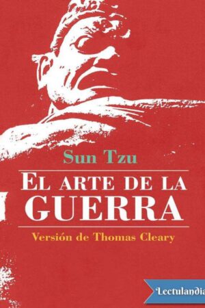 Arte de la guerra: Versión Thomas Cleary de Thomas Cleary