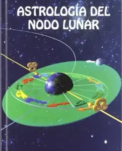 Astrología del nodo lunar de Bruno y Louise Huber