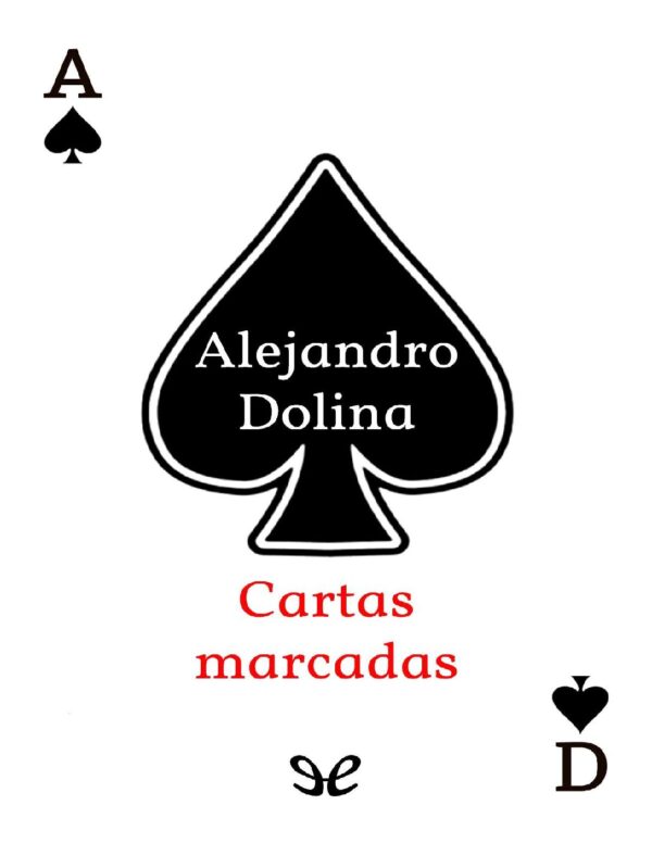 Cartas marcadas de Alejandro Dolina
