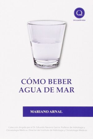 Cómo beber agua de mar de Mariano Arnal