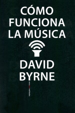 Cómo funciona la música de David Byrne