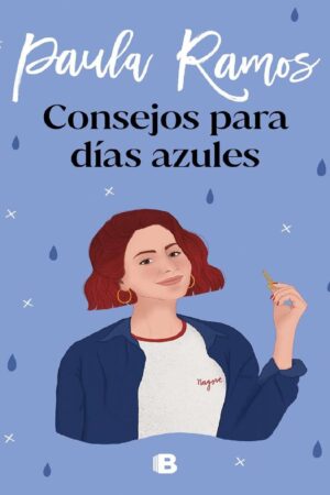 Ellas 3: Consejos para días azules de Paula Ramos