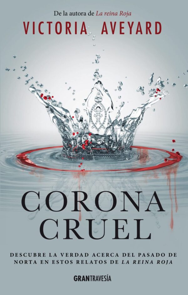 La Reina Roja 5: Corona cruel de Victoria Aveyard