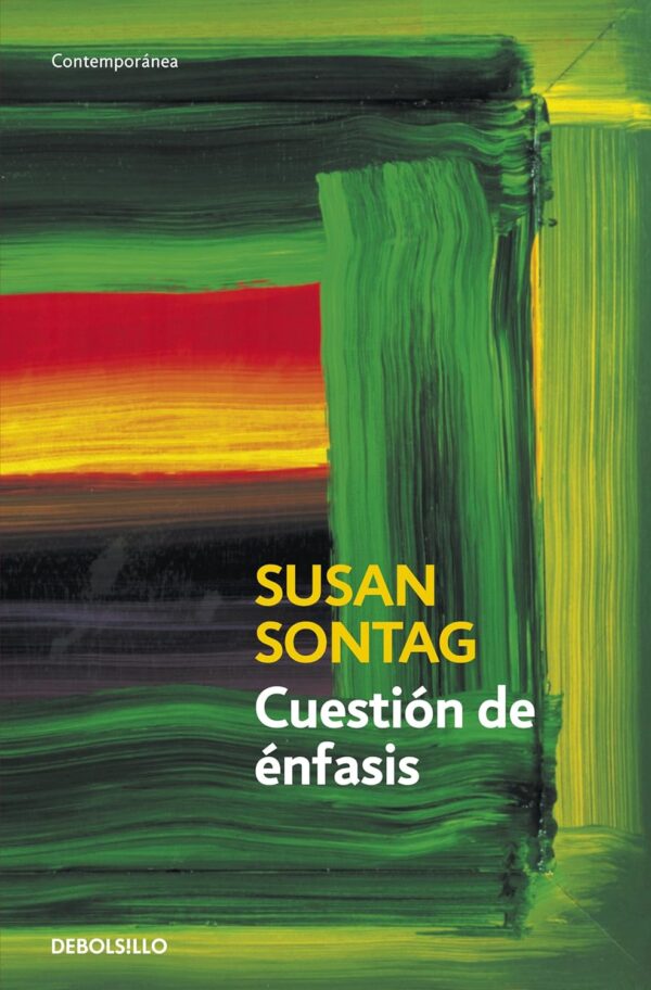 Cuestión de énfasis de Susan Sontag