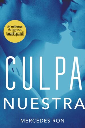 Culpa nuestra de Mercedes Ron