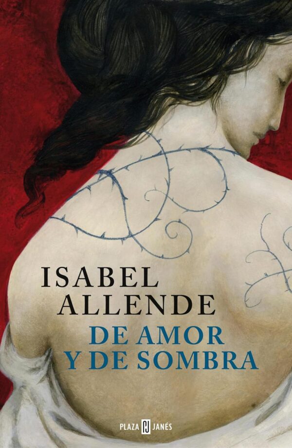 De amor y de sombra de Isabel Allende