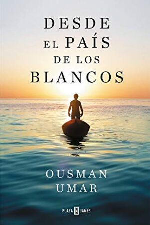 Desde el país de los blancos de Ousman Umar