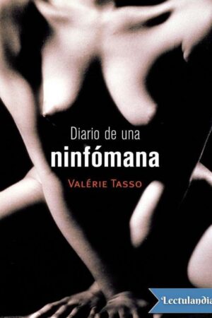 Diario de una ninfómana de Valérie Tasso
