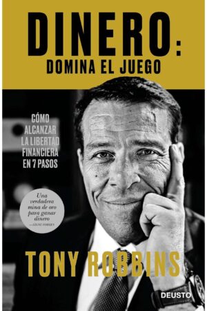 Dinero: Domina el juego de Tony Robbins