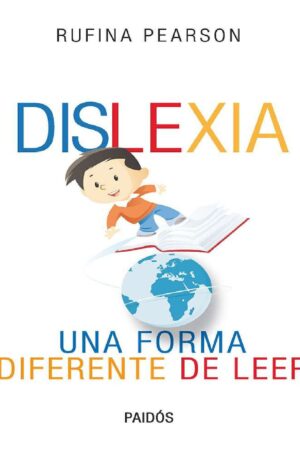Dislexia: Una forma diferente de leer de María Rufina Pearson