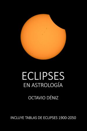 Eclipses en Astrología de Octavio Déniz