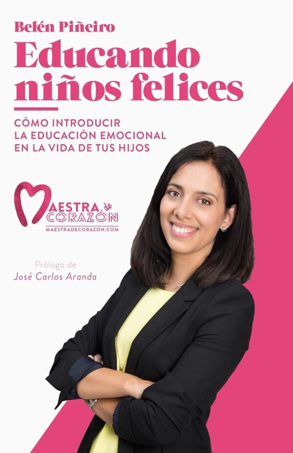 Educando niños felices de Belén Piñeiro