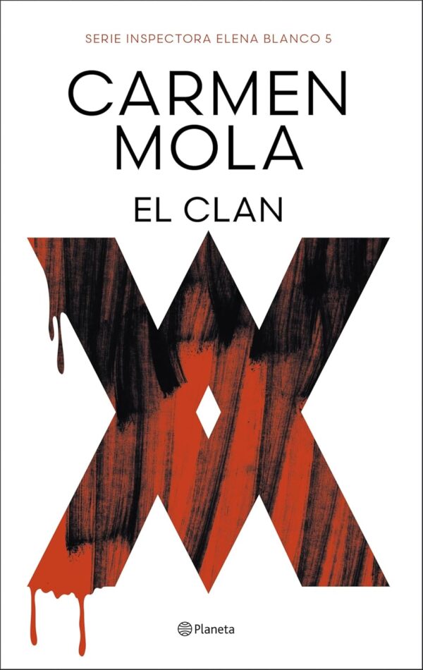 Inspectora Elena Blanco 5: El Clan de Carmen Mola
