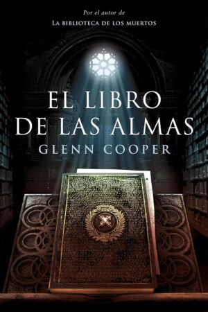 La biblioteca de los muertos 2: El Libro de las almas de Glenn Cooper