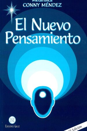 El Nuevo Pensamiento de Conny Méndez