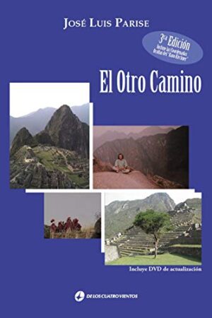 El Otro Camino de José Luis Parise