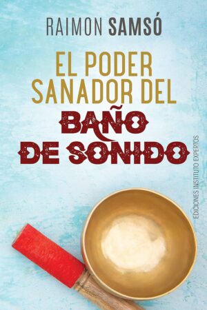 El Poder Sanador del Baño de Raimon Samsó