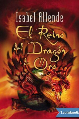 El Reino del Dragón de Oro de Isabel Allende