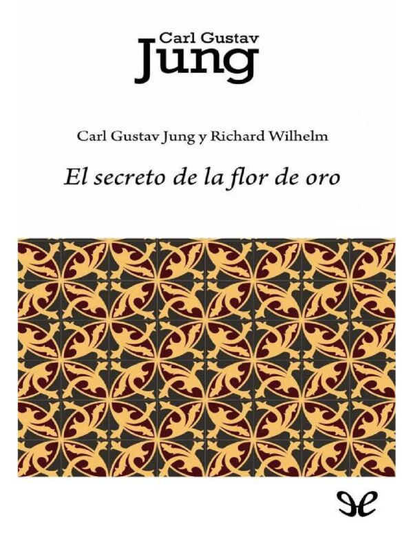 El Secreto de la Flor de Oro de Carl Gustav Jung
