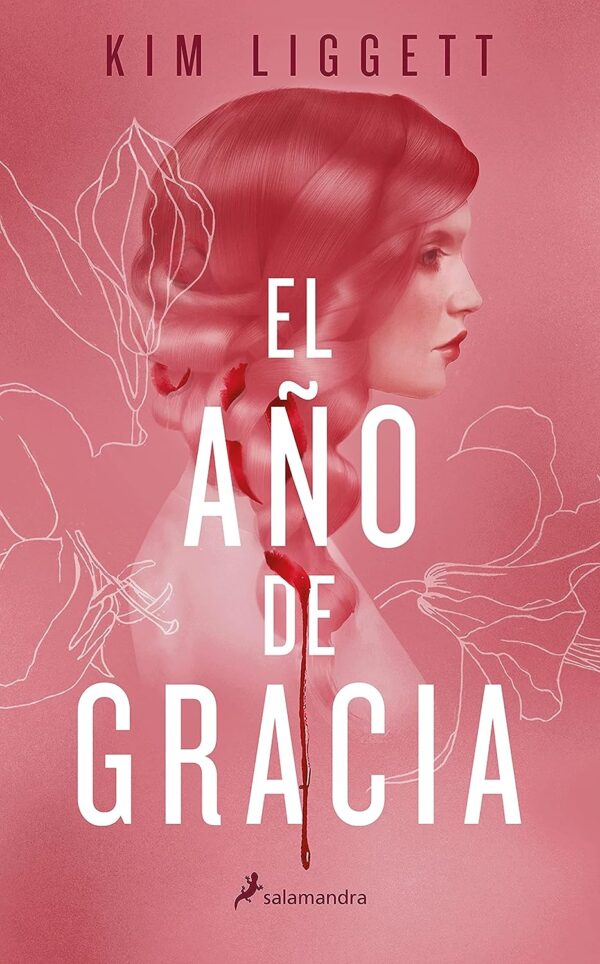 El año de gracia de Kim Liggett