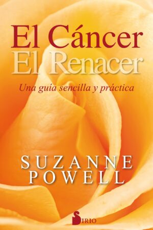 El cáncer. Una guía sencilla y práctica de Suzanne Powell