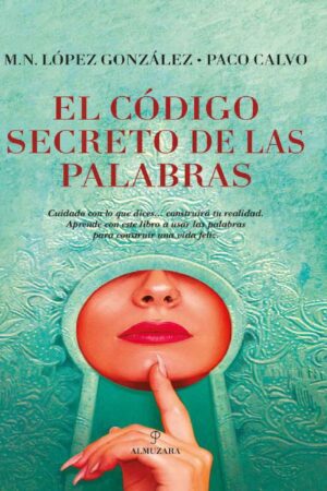 El código secreto de las palabras de  María Nieves López González