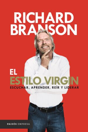 El estilo Virgin de Richard Branson