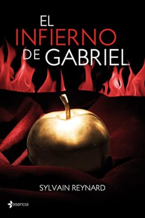 Gabriel 1: El infierno de Gabriel de Sylvain Reynard