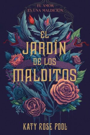 El jardín de los malditos de Katy Rose Pool
