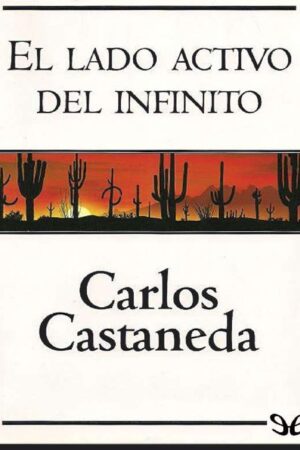 El lado activo del infinito de Carlos Castañeda
