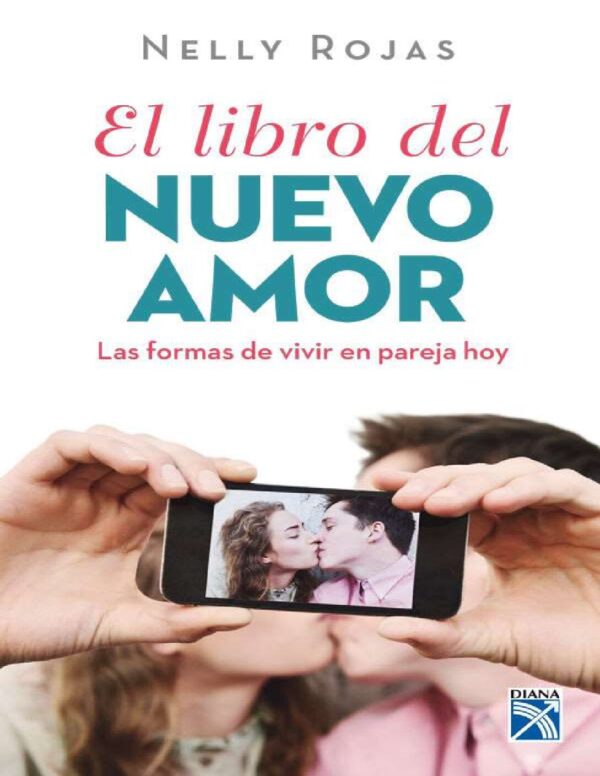 El libro del nuevo amor de Nelly Rojas de González