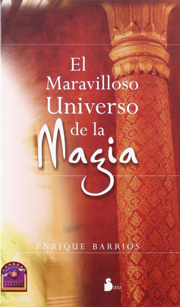 El maravilloso mundo de la magia de Enrique Barrios