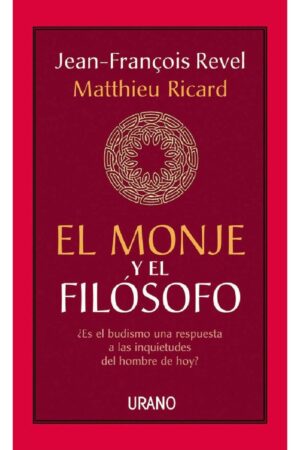 El monje y el filósofo de Matthieu Ricard