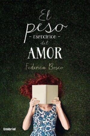 El peso específico del amor de Federica Bosco