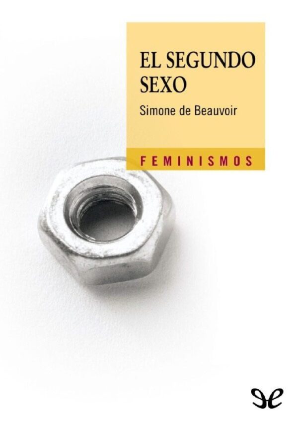El segundo sexo de Simone De Beauvoir