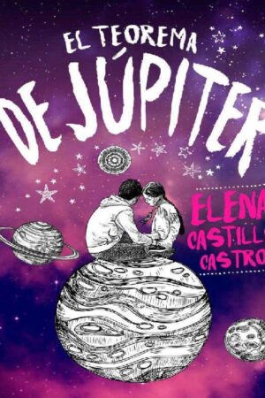 El teorema de Júpiter de Elena Castillo Castro
