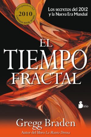 El tiempo fractal de Gregg Braden