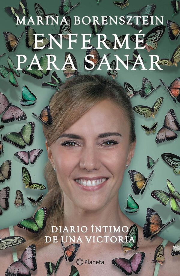 Enfermé para sanar: Diario Intimo de una victoria de Marina Borensztein