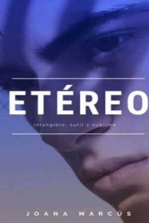 Extraños 1: Etéreo de Joana Marcus