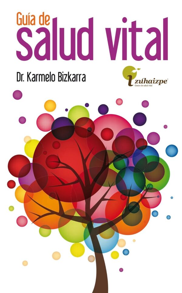 Guía de Salud Vital de Karmelo Bizkarra