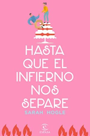 Hasta que el infierno nos separe de Sarah Hogle