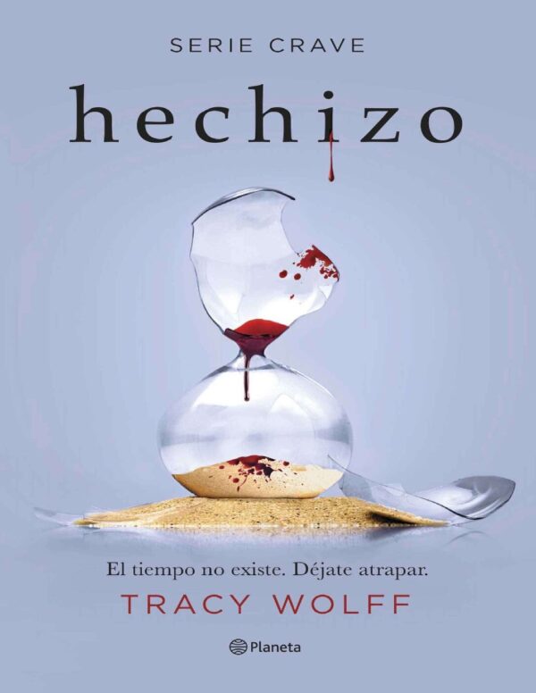 Serie Crave 5: Hechizo de Tracy Wolff