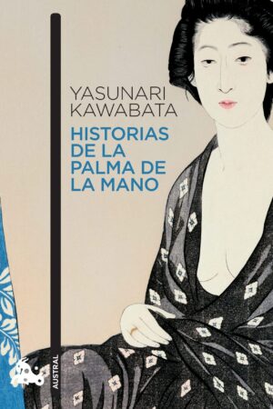 Historias de la palma de la mano de Yasunari Kawabata