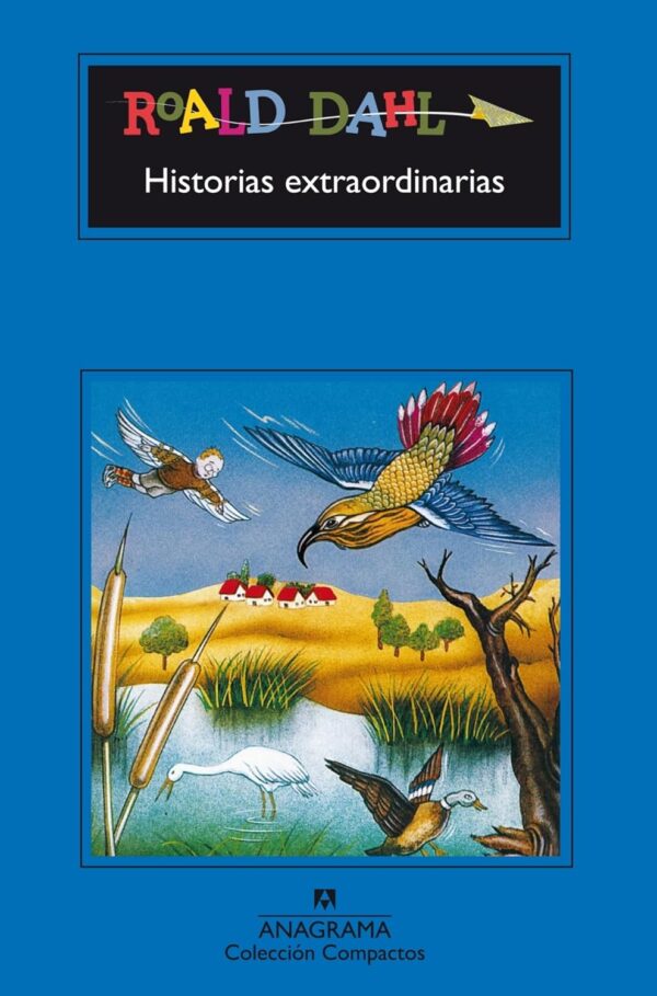 Historias extraordinarias de Roald Dahl