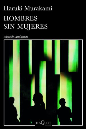 Hombres Sin Mujeres de Haruki Murakami