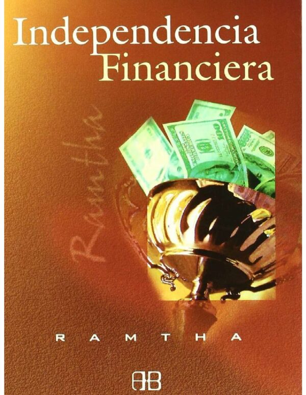 Independencia Financiera de Ramtha