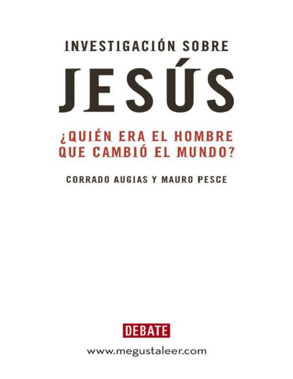 Investigación sobre Jesús: ¿Quién era el hombre que cambió el mundo? de Corrado Augias