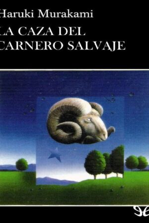 La Caza del Carnero Salvaje de Haruki Murakami